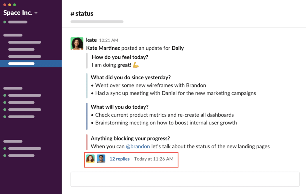 Geekbot's threaded conversations within Slack make it so that not everyone is interrupted. 