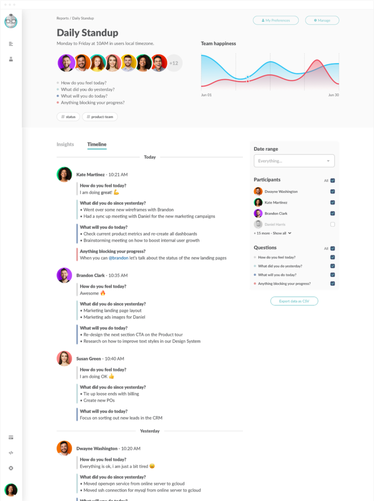 Daily Standup: Includes team happiness, insights, timeline, date range, participants, questions, and more.